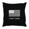 i don't kneel Throw Pillow