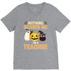 nothing scares me i'm a teacher V-Neck Tee