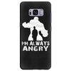 I'm Alway Angry Samsung Galaxy S8 Plus