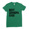 best grandpa ever Ladies Fitted T-Shirt