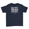do not read the next sentence Youth Tee