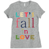 let's fall in love Ladies Fitted T-Shirt