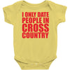 i only date people Baby Onesie