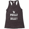 philly dilly Racerback Tank
