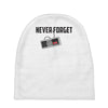 never forget Baby Beanies