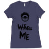 witness me Ladies Fitted T-Shirt