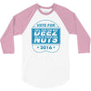 vote deez nuts 3/4 Sleeve Shirt