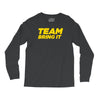 team bring it boots to asses the rock Long Sleeve Shirts