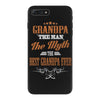 grandpa the man the myth best grandpa ever iPhone 7 Plus Case