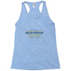 nicer person Racerback Tank