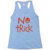 no trick pumpkin halloween Racerback Tank