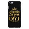 queens are born in 1971 iPhone 6 Plus/6s Plus Case
