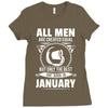 All Men Are Created Equal But Only the Best Are Born In January Ladies Fitted T-Shirt