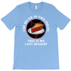 last dessert T-Shirt