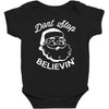 don't stop believing Baby Bodysuit