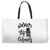 never stop exploring Weekender Totes