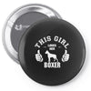 This Girl Loves Her Boxer Pin-back button