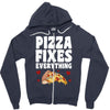 pizza fixes everything Zipper Hoodie