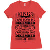 Real Kings Are Born On December 8 Ladies Fitted T-Shirt