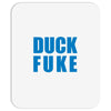 duck fuke Mousepad