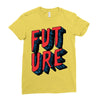 future Ladies Fitted T-Shirt