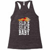 slice slice baby Racerback Tank