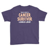 This Is What a Cancer Survivor Looks Like Youth Tee