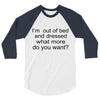 i'm oun of bed 3/4 Sleeve Shirt
