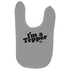 I'm A Tepper Baby Bibs