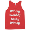 wibbly w0bbly Tank Top