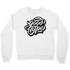 good type Crewneck Sweatshirt