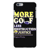 more golf less obstruction iPhone 6 Plus/6S Plus Case