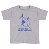 live every week like its shark week Toddler T-shirt