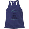mom right about everything since xxxx Racerback Tank