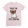 trust me i'm a dogtor Ladies Fitted T-Shirt