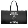 i will be running Weekender Totes