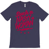 such a nasty woman T-Shirt