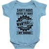 Sagittarius Hated By Many Wanted By Plenty Baby Onesie