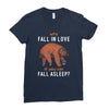 Why Fall In Love If You Can Fall Aslepp Ladies Fitted T-Shirt
