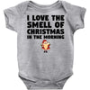smell of christmas in the morning Baby Bodysuit