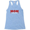 mom is the best Racerback Tank