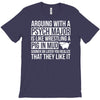 arguing with a psych major T-Shirt