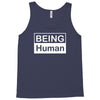 being human Tank Top