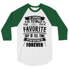 My Grandma Totally Most Favorite History Forever 3/4 Sleeve Shirt