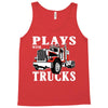 plays with trucks family matching Tank Top