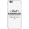 brett kavanaugh iPhone 6/6s Case