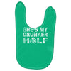 she's my drunker helf Baby Bibs