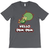 dum dum gazoo T-Shirt