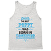 The Best Poppy Was Born In December Tank Top