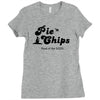 pie and chips   food of the gods Ladies Fitted T-Shirt